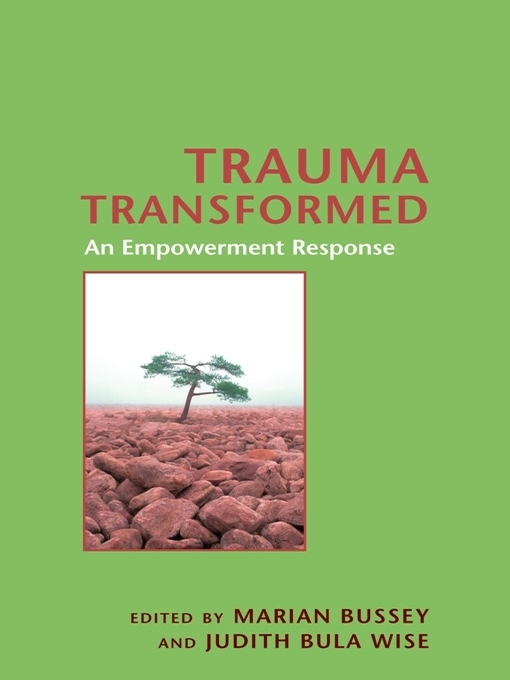 Title details for Trauma Transformed by Marian Bussey - Available